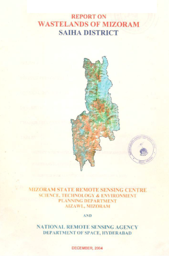 Wastelands of Mizoram – Saiha District
